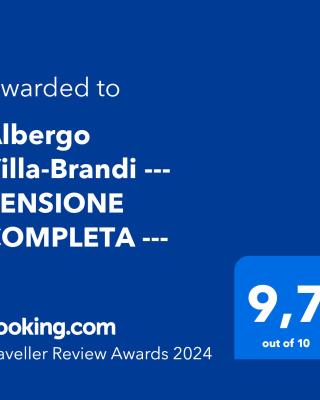 Albergo Villa-Brandi --- PENSIONE COMPLETA ---