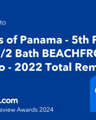 Dunes of Panama - Total Remodel BEACHFRONT 5th Floor Condo - 2 Bed & 2 Bath