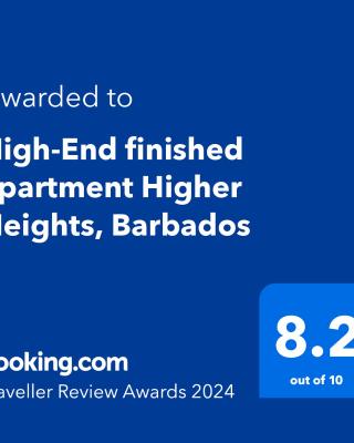 High-End finished apartment Higher Heights, Barbados