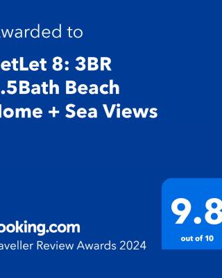 PetLet 8: 3BR 2.5Bath Beach Home + Sea Views