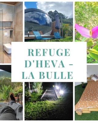 Le Refuge d'Héva - La bulle