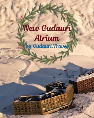 Atrium New Gudauri by Gudauri Travel