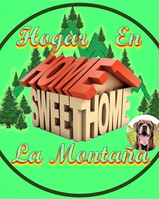 Eco-HOTEL HOGAR EN LA MONTAÑA HOME SWEET HOME