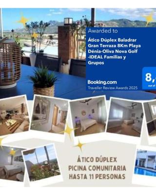 Ático Dúplex Baladrar Gran Terraza 8Km Playa Dénia-Oliva Nova Golf -IDEAL Familias y Grupos