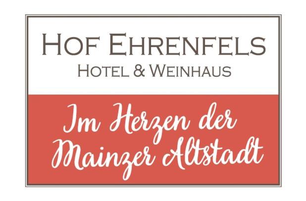 a sign for a hotel and wehrmacht with the words im henger at Hof Ehrenfels in Mainz