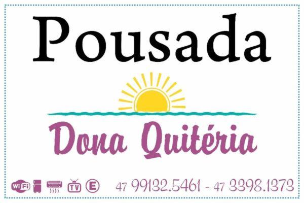 a label for a piqua dona quileria at Pousada Dona Quiteria in Penha