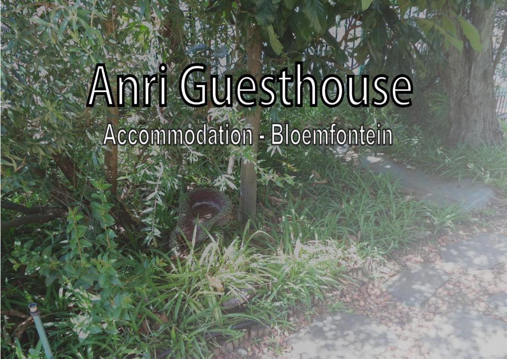 a sign that says antricularucourageociationociationblenditution at Anri Guesthouse in Bloemfontein