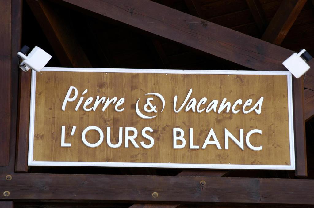 Сертификат, награда, вывеска или другой документ, выставленный в Résidence Pierre & Vacances L'Ours Blanc
