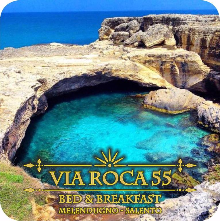 a sign that says vaja rocks bed and breakfast at Via Roca 55 in Melendugno