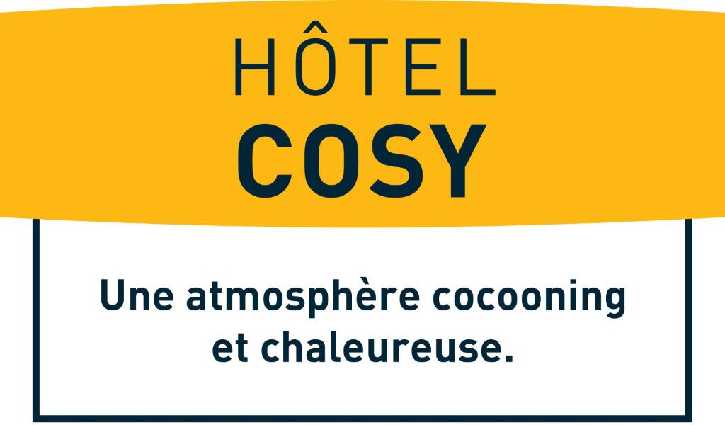 a sign that says a hotel cosy with an atmosphereocotsat childcare at Logis Hôtel Des Châteaux De La Loire in Tours