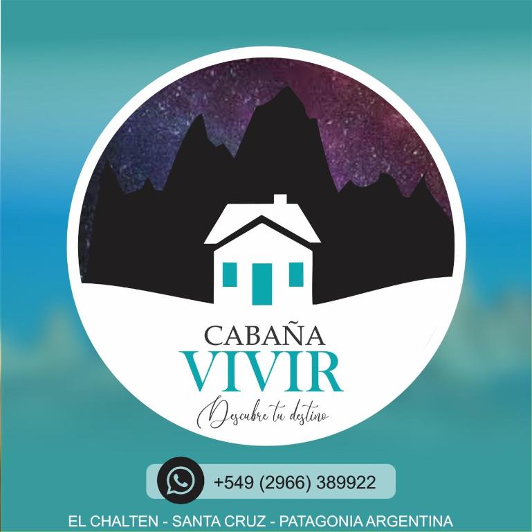 un logo pour une villa à la montagne dans l'établissement Cabaña Vivir, à El Chalten