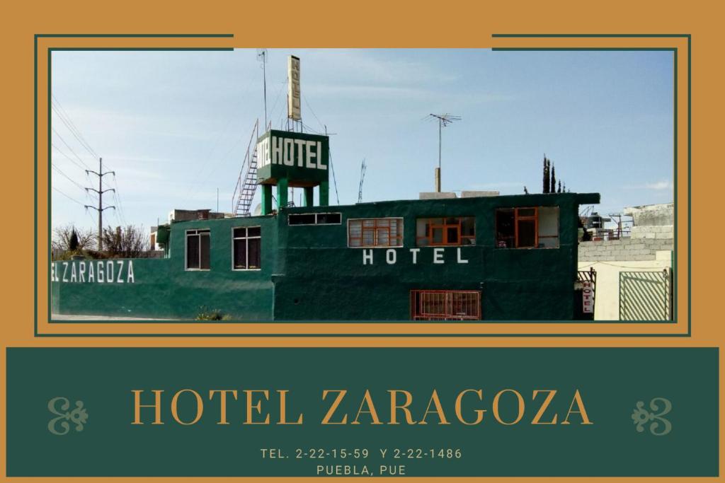 a poster for a hotel zaporizaho at Hotel Zaragoza in Puebla