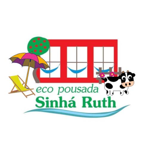  Eco Pousada Sinha Ruth - Pousada na Roça