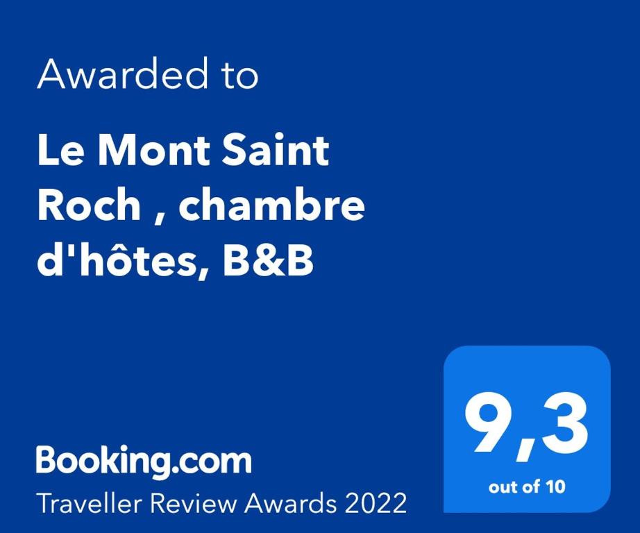 Certifikát, hodnocení, plakát nebo jiný dokument vystavený v ubytování Le Mont Saint Roch , chambre d'hôtes, B&B