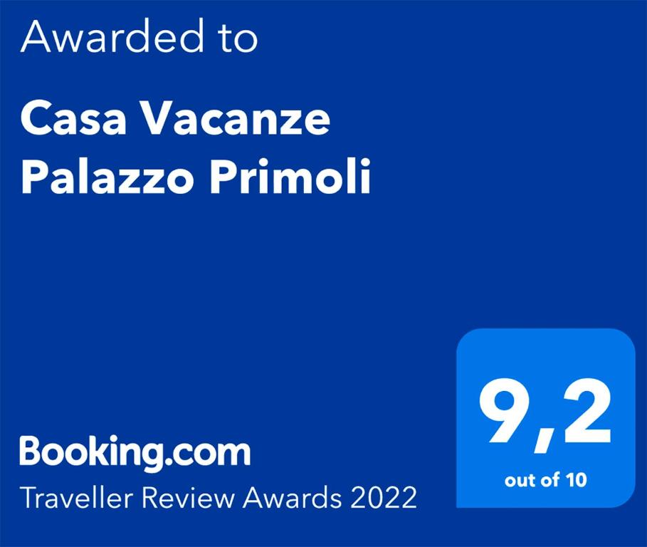 Palkinto, sertifikaatti, kyltti tai muu asiakirja, joka on esillä majoituspaikassa Casa Vacanze Palazzo Primoli
