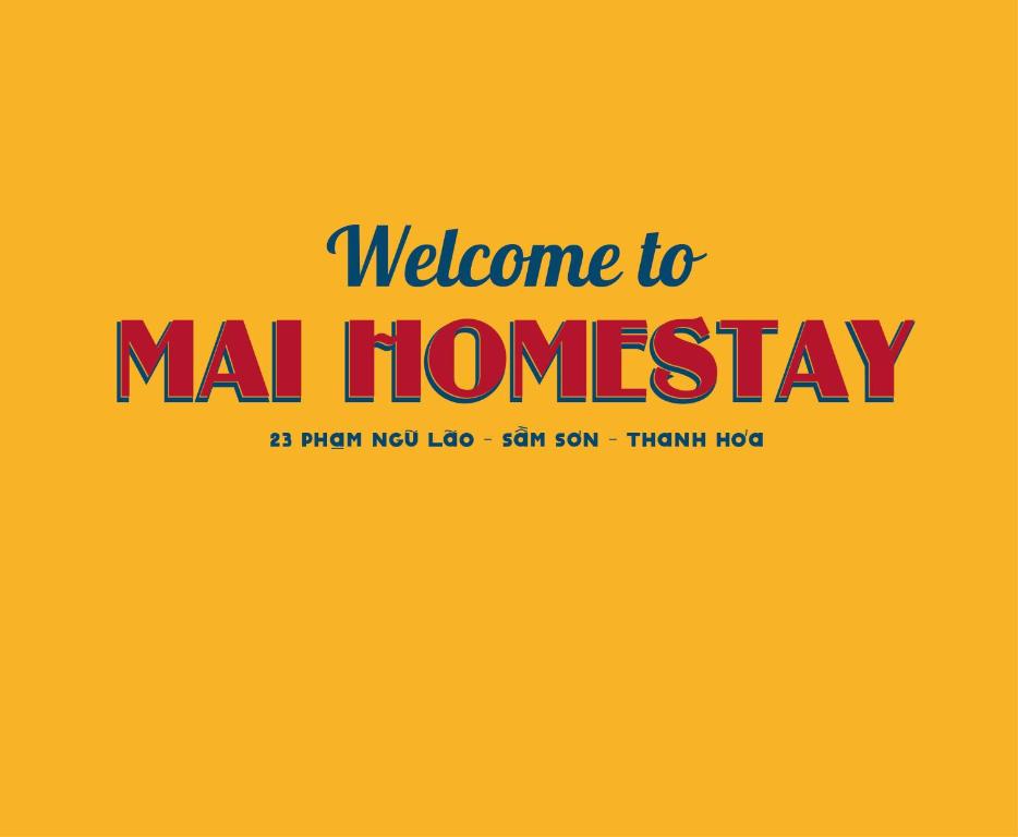 a sign that reads welcome to miami hominy at Mai Homestay in Sầm Sơn