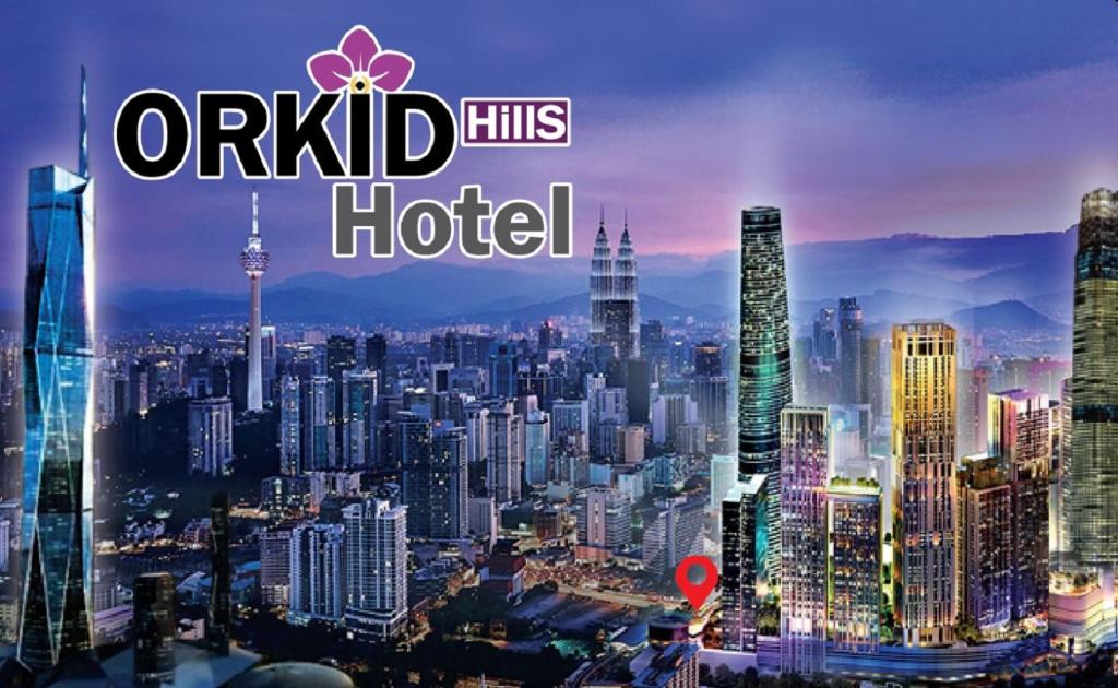 a city skyline with the words audit his hotel at Orkid Hills Hotel in Kuala Lumpur