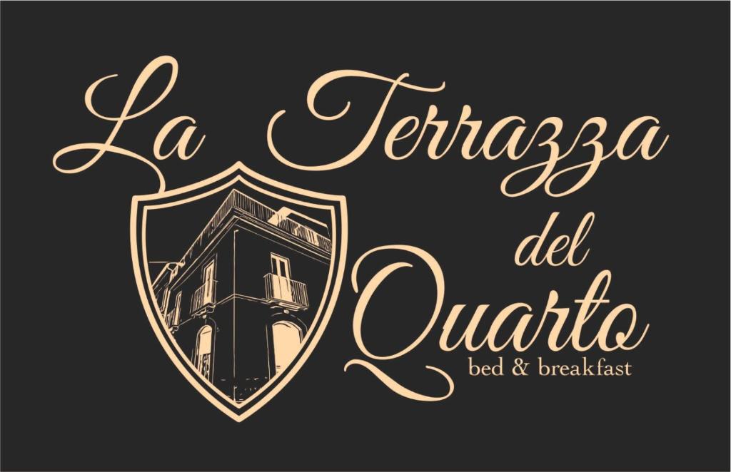 a sign that reads la terraza del quattro at La Terrazza del Quarto in LʼAquila
