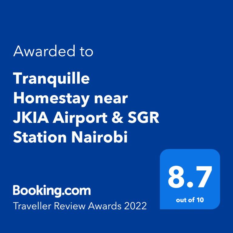 Certifikát, hodnocení, plakát nebo jiný dokument vystavený v ubytování Tranquille Homestay near JKIA Airport & SGR Station Nairobi