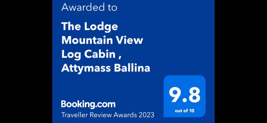 a screenshot of the lodge mountain view log cabin and atxass ballina text at The Lodge Mountain View Log Cabin , Attymass Ballina in Boyhollagh