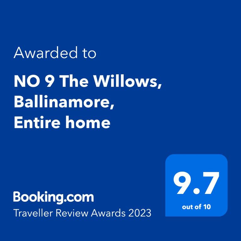 Certifikát, hodnocení, plakát nebo jiný dokument vystavený v ubytování NO 9 The Willows, Ballinamore, Entire home
