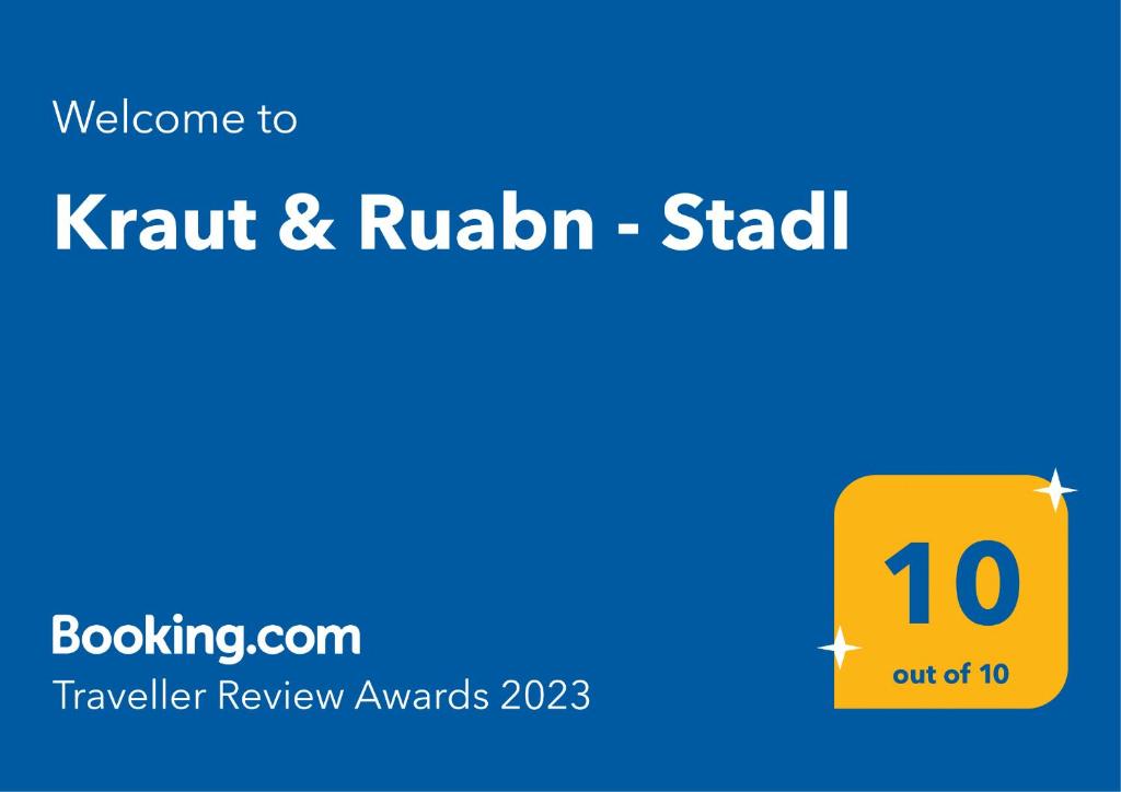 Certifikát, hodnocení, plakát nebo jiný dokument vystavený v ubytování Kraut & Ruabn - Stadl
