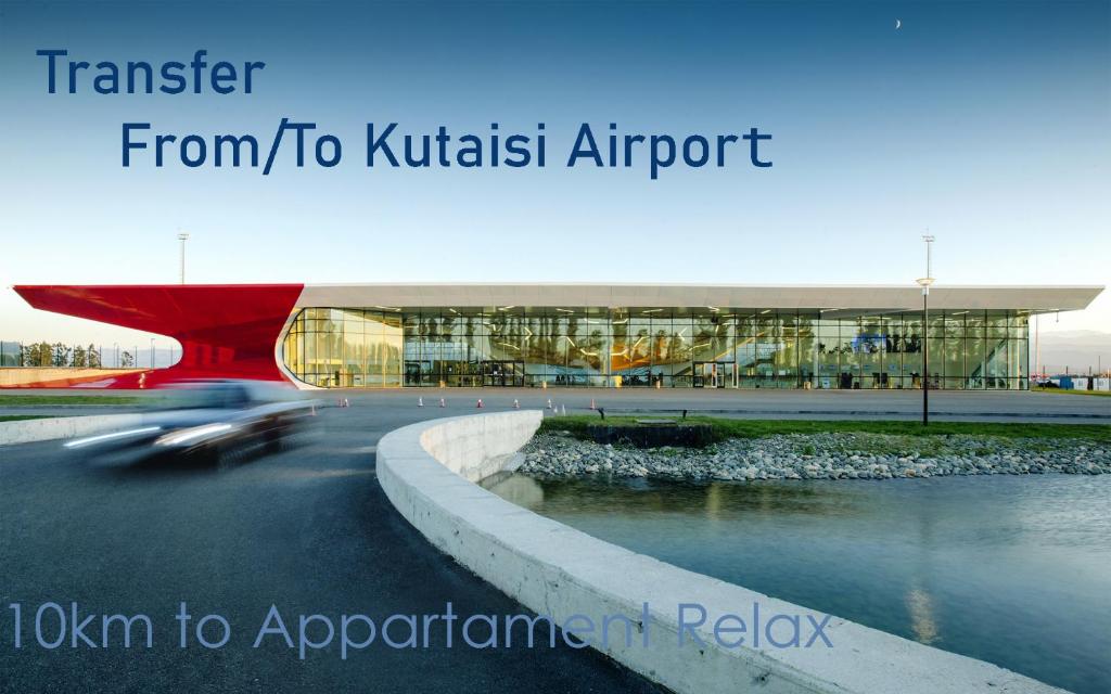 a view of a building with the words transfer from to kuchiken airport at relax in Samtredia