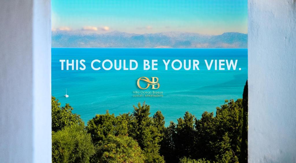 a poster on a wall with the words this could be your view at Villa Ocean Breeze in Avliótai