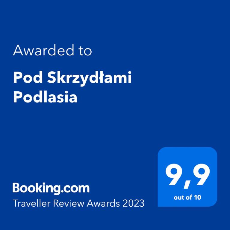Certifikát, hodnocení, plakát nebo jiný dokument vystavený v ubytování Pod Skrzydłami Podlasia
