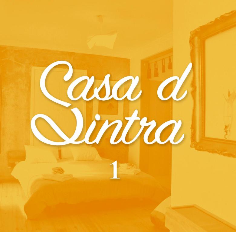 a sign that reads casa a sintina in a bedroom at Casa d Sintra in Sintra