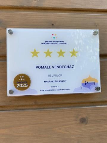 Certifikát, hodnocení, plakát nebo jiný dokument vystavený v ubytování Pomale Vendégház