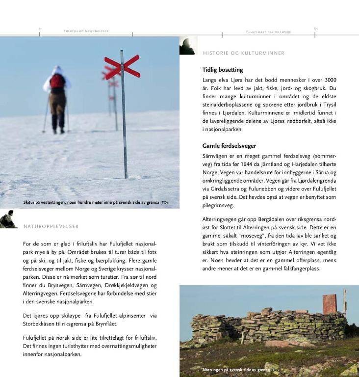 Fotografie z fotogalerie ubytování 14 - Fulufjellets nasjonalparker - Natur-, dyre- og fugleopplevelser v destinaci Trysil