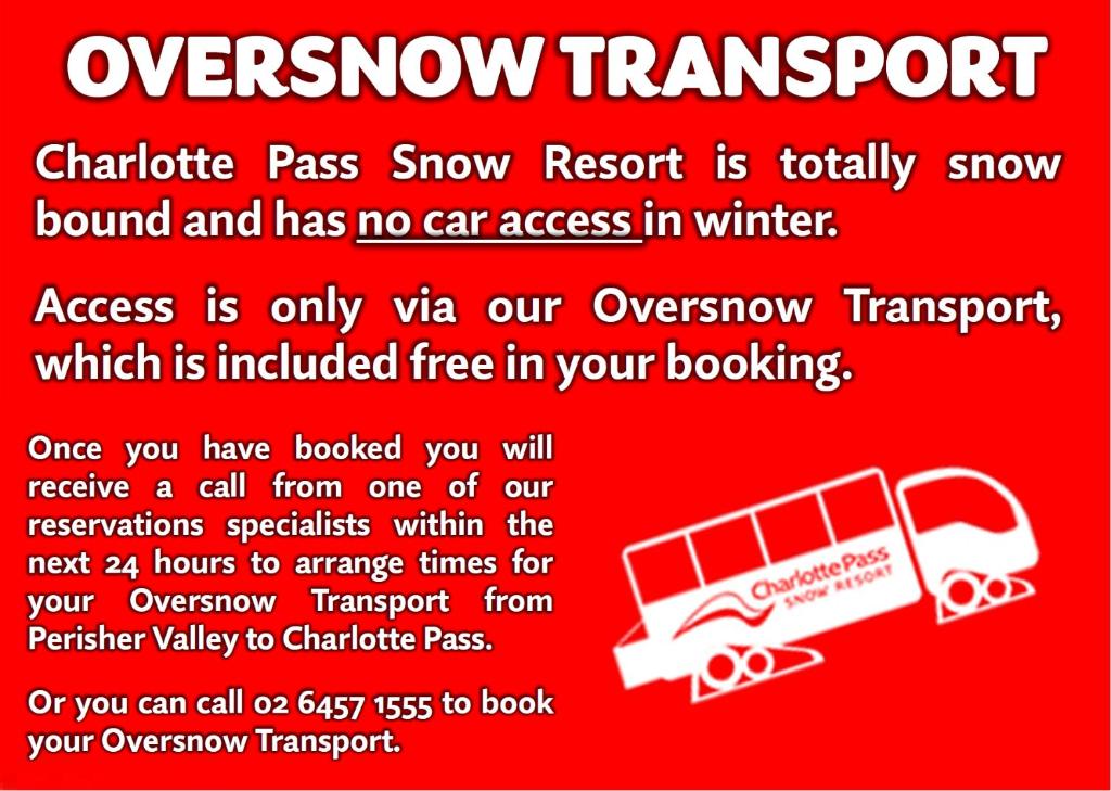 a red sign with a bus and a sign that says overflow transport at Stillwell Hotel in Charlotte Pass