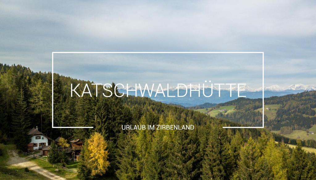 a picture of a mountain with the words kashrineciplinary attribute at Katschwaldhütte in Sankt Wolfgang