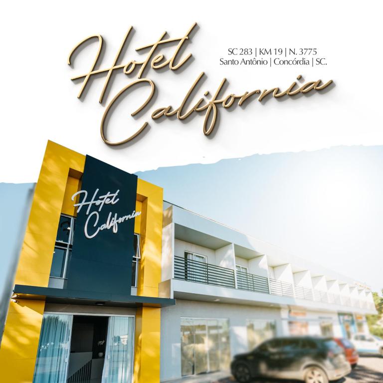 a sign for a hotel calledider california at HOTEL CALIFÓRNIA in Concordia