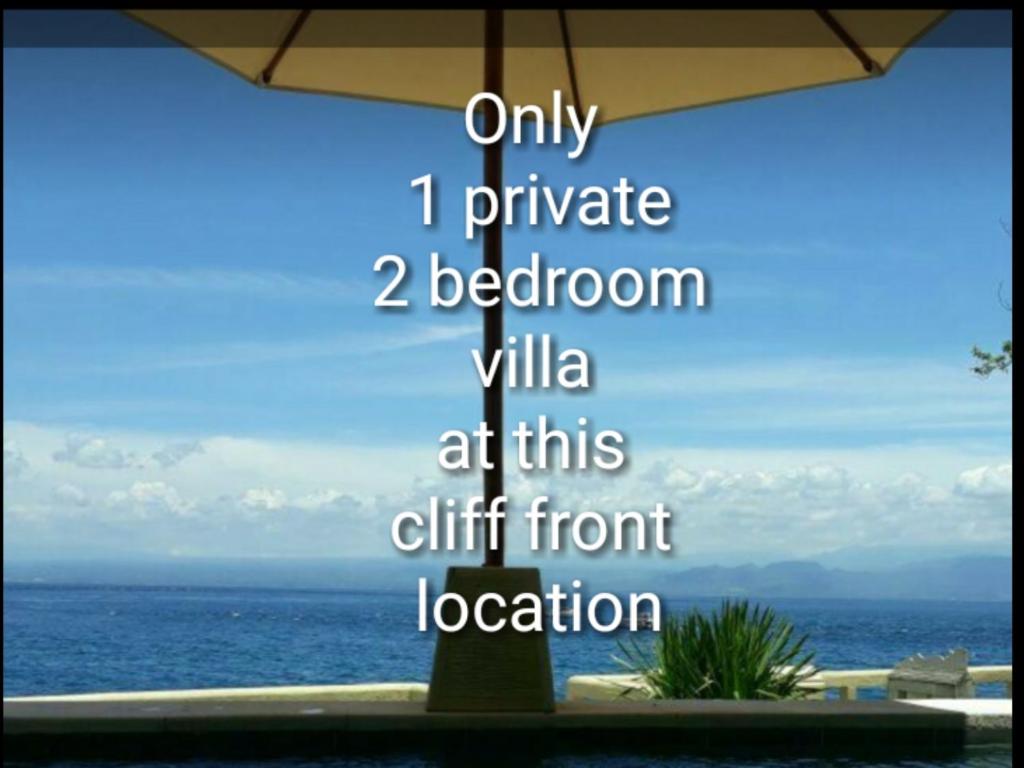 a picture of the ocean with the words only private bedroom villa at at Nusa Lembongan Villa Shambala in Nusa Lembongan