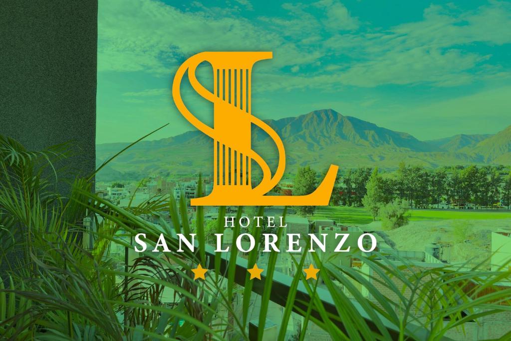 un panneau indiquant un hôtel san lorenzo dans l'établissement Hotel San Lorenzo, à Moquegua
