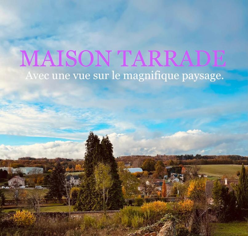 a view of a town with the words mission landscape at Maison Tarrade in Châteauneuf-la-Forêt
