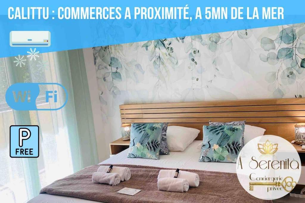 Postel nebo postele na pokoji v ubytování "T3 Calittu" plage à 5mn et proche des commerces
