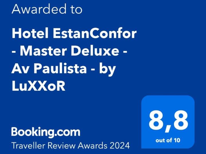 Sertifikat, penghargaan, tanda, atau dokumen yang dipajang di Hotel EstanConfor - Master Deluxe - Av Paulista - by LuXXoR