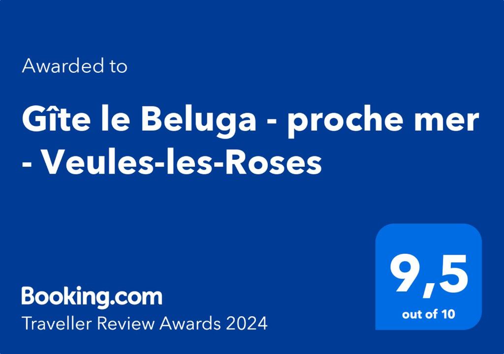 Sijil, anugerah, tanda atau dokumen lain yang dipamerkan di Gîte le Beluga - proche mer - Veules-les-Roses