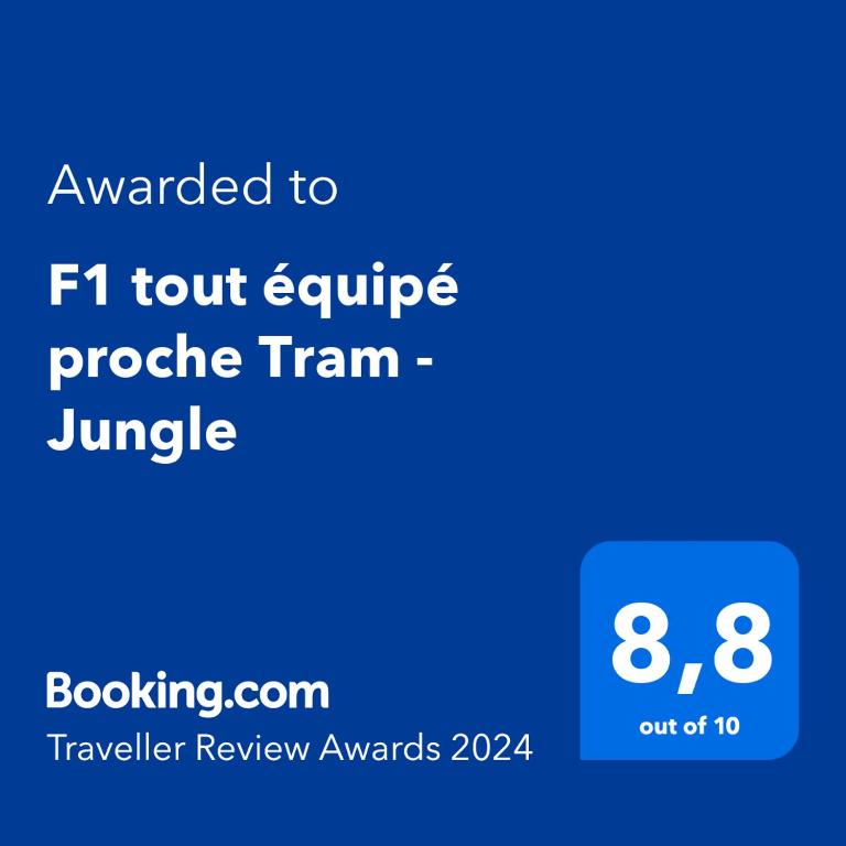 Certifikát, ocenenie alebo iný dokument vystavený v ubytovaní F1 tout équipé proche Tram - Jungle