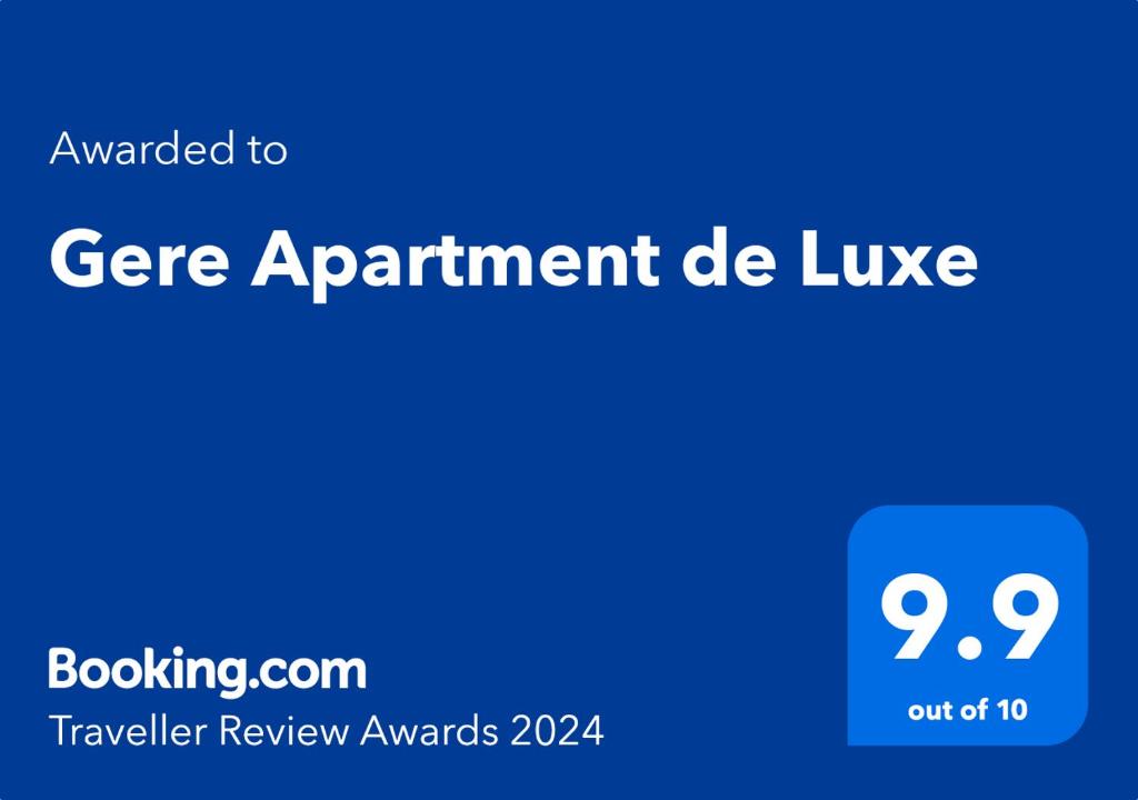 Certifikát, hodnocení, plakát nebo jiný dokument vystavený v ubytování Gere Apartment de Luxe