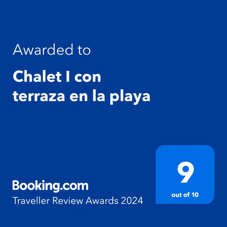 Certifikát, hodnocení, plakát nebo jiný dokument vystavený v ubytování Chalet I con terraza en la playa