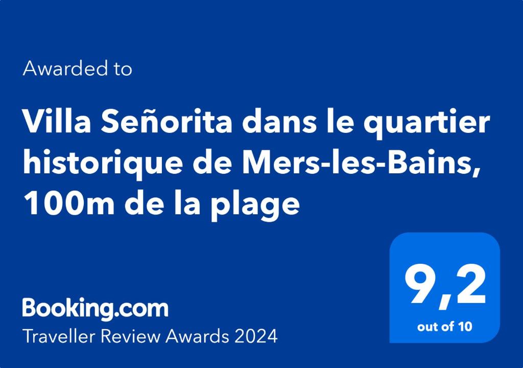 Certifikát, ocenenie alebo iný dokument vystavený v ubytovaní Villa Señorita dans le quartier historique de Mers-les-Bains, 100m de la plage