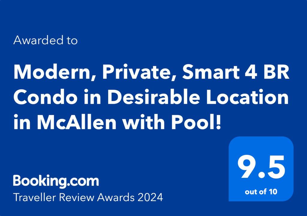 Certifikát, hodnocení, plakát nebo jiný dokument vystavený v ubytování Modern, Private, Smart 4 BR Condo in Desirable Location in McAllen with Pool!