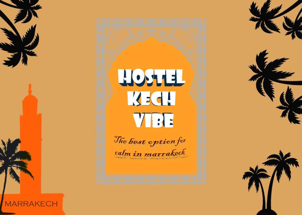 a poster for a hotel with palm trees and a building at Hostel Kech Vibe in Marrakesh
