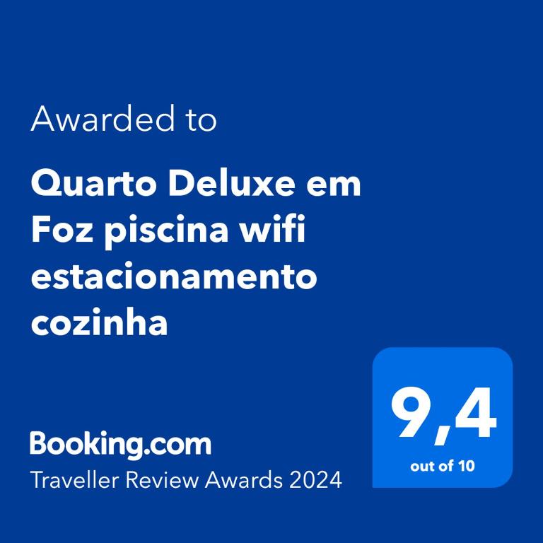 Certifikát, hodnocení, plakát nebo jiný dokument vystavený v ubytování Quarto Deluxe em Foz piscina wifi estacionamento cozinha E AR