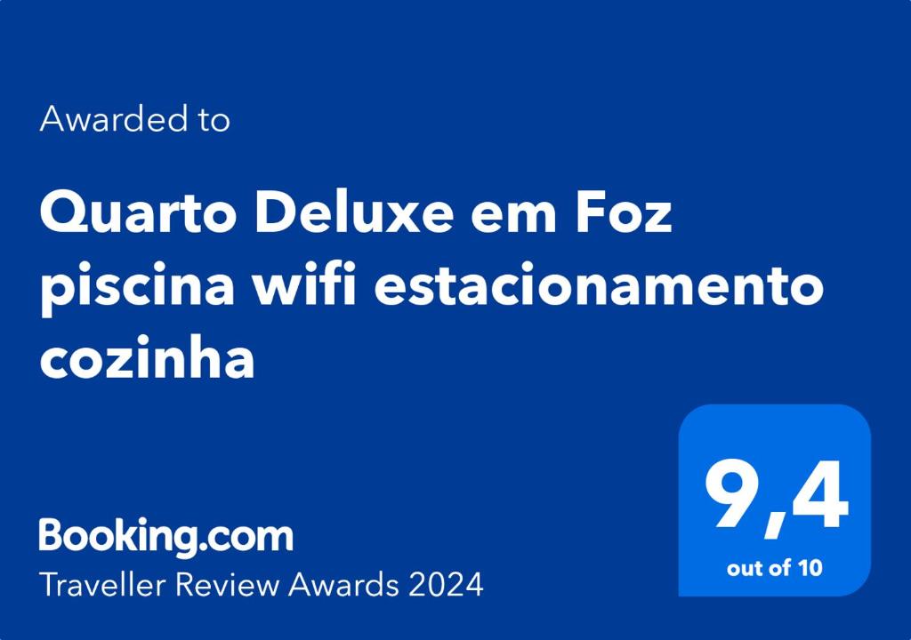 Certifikát, hodnocení, plakát nebo jiný dokument vystavený v ubytování Quarto Deluxe em Foz piscina wifi estacionamento cozinha E AR