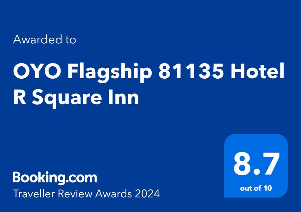 Sertifikatas, apdovanojimas, ženklas ar kitas apgyvendinimo įstaigoje OYO Flagship 81135 Hotel R Square Inn matomas dokumentas